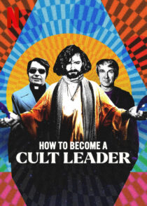 دانلود سریال How to Become a Cult Leader379174-1734203034