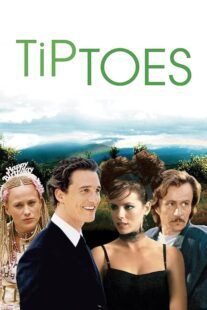 دانلود فیلم Tiptoes 2002377913-1993203900