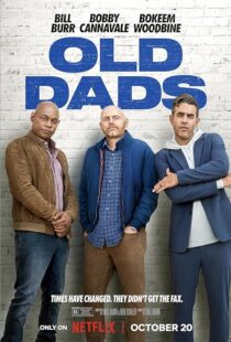 دانلود فیلم Old Dads 2023379309-32761290