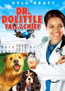 دانلود فیلم Dr. Dolittle: Tail to the Chief 2008377944-1621500856