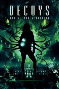 دانلود فیلم Decoys 2: Alien Seduction 2007381065-1808284264