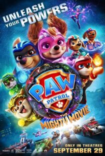 دانلود انیمیشن PAW Patrol: The Mighty Movie 2023379933-559273751