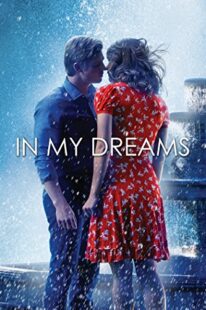 دانلود فیلم In My Dreams 2014381712-1333508289