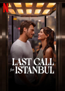 دانلود فیلم Last Call for Istanbul 2023381947-1455645074