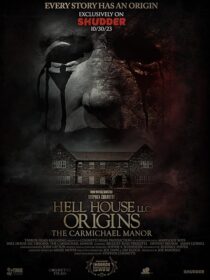 دانلود فیلم Hell House LLC Origins: The Carmichael Manor 2023380568-754425815