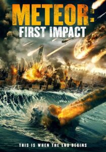 دانلود فیلم Meteor: First Impact 2022381815-1537784273