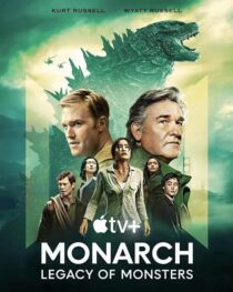 دانلود سریال Monarch: Legacy of Monsters380797-386783482