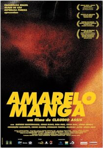 دانلود فیلم Amarelo Manga 2002381599-561645186