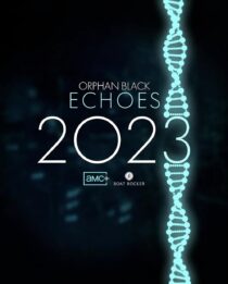 دانلود سریال Orphan Black: Echoes379981-41261473