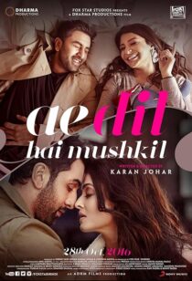 دانلود فیلم هندی Ae Dil Hai Mushkil 2016382112-1041486433