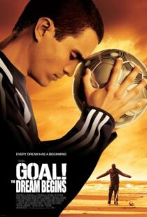 دانلود فیلم Goal! The Dream Begins 2005384587-1229362729