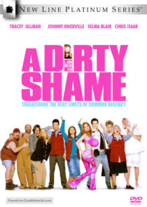 دانلود فیلم A Dirty Shame 2004383954-305558510