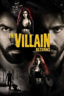 دانلود فیلم هندی Ek Villain Returns 2022383285-2041065078