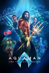 دانلود فیلم Aquaman and the Lost Kingdom 2023384539-1998889769