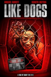 دانلود فیلم Like Dogs 2021386356-1847661060