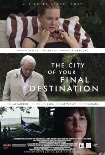 دانلود فیلم The City of Your Final Destination 2009387750-1817482544