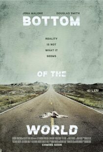 دانلود فیلم Bottom of the World 2017386863-950066780