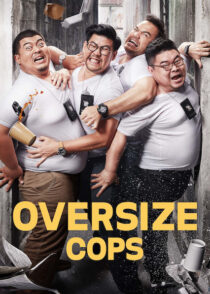 دانلود فیلم Oversize Cops 2017387794-445507088