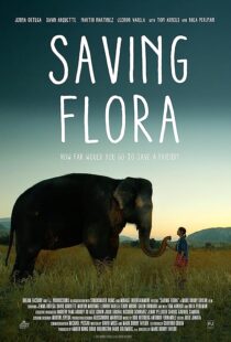 دانلود فیلم Saving Flora 2018386900-917704842