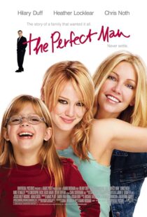 دانلود فیلم The Perfect Man 2005387754-886911738