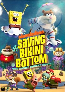 دانلود انیمیشن Saving Bikini Bottom: The Sandy Cheeks Movie 2024386722-2053486058