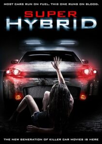 دانلود فیلم Super Hybrid 2010390025-818202786