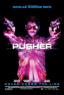 دانلود فیلم Pusher 2012389956-833770085