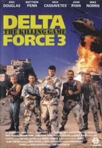 دانلود فیلم Delta Force 3: The Killing Game 1991388773-723479026