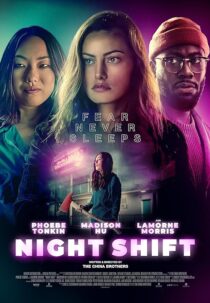 دانلود فیلم Night Shift 2023392238-275619279