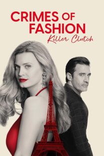 دانلود فیلم Crimes of Fashion: Killer Clutch 2024392449-717731485