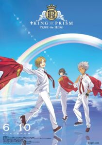 دانلود انیمه King of Prism: Pride the Hero 2017390569-1152516165