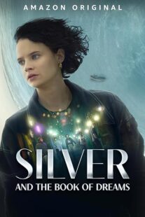 دانلود فیلم Silver and the Book of Dreams 2023391072-799570285