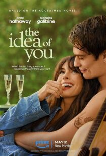 دانلود فیلم The Idea of You 2024396341-319005642