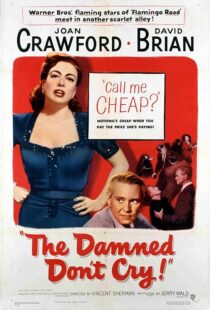 دانلود فیلم The Damned Don’t Cry 1950389132-1190467412