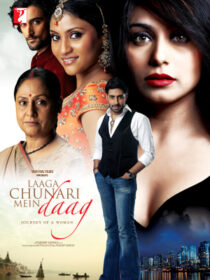 دانلود فیلم هندی Laaga Chunari Mein Daag: Journey of a Woman 2007390124-1096187291