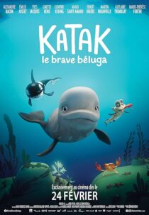 دانلود انیمیشن Katak: The Brave Beluga 2023393539-225629544