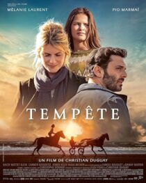 دانلود فیلم Ride Above (Tempete) 2022393543-1309605558