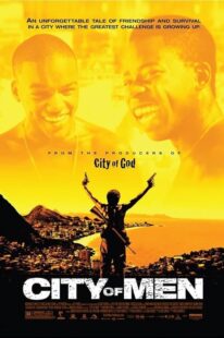 دانلود فیلم City of Men 2007394991-1494845270