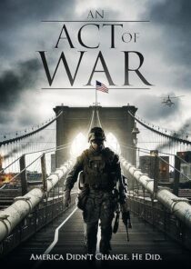 دانلود فیلم An Act of War 2015395514-1113068107