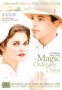 دانلود فیلم The Magic of Ordinary Days 2005394569-833672215