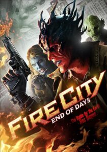 دانلود فیلم Fire City: End of Days 2015396479-1080583051