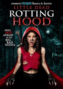 دانلود فیلم Little Dead Rotting Hood 2016396421-498387026