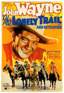 دانلود فیلم The Lonely Trail 1936396256-1648053095