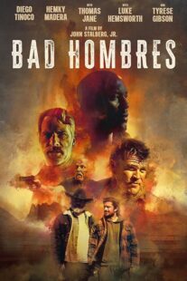 دانلود فیلم Bad Hombres 2023396308-604405271