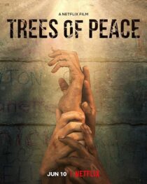 دانلود فیلم Trees of Peace 2021395630-2110316479