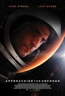 دانلود فیلم Approaching the Unknown 2016396558-630066531