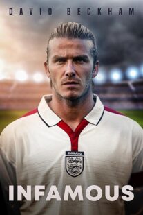 دانلود فیلم David Beckham: Infamous 2022397514-1067908083