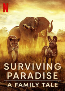 دانلود مستند Surviving Paradise: A Family Tale 2022396906-1790920941