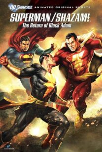 دانلود انیمیشن Superman/Shazam!: The Return of Black Adam 2010398708-1112410819