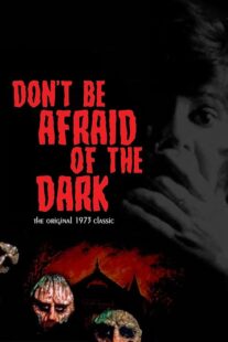 دانلود فیلم Don’t Be Afraid of the Dark 1973397578-127620014